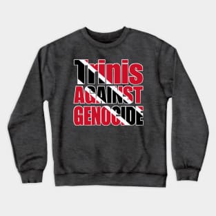 Trinis Against Genocide - Flag Colors - Back Crewneck Sweatshirt